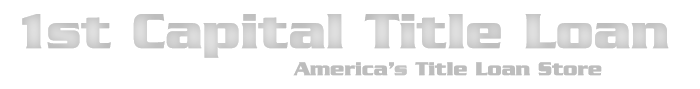 1st Capital Title Loans
